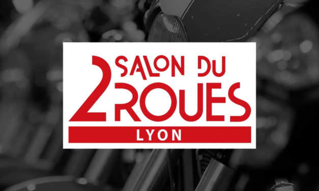 Salon du 2 roues Lyon 2021 : Dates et infos !