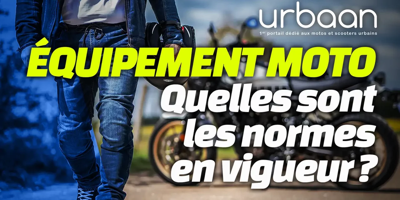 Équipement moto : Quelles sont les normes en vigueur ?